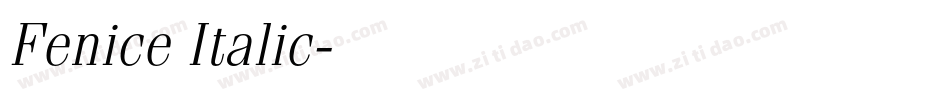 Fenice Italic字体转换